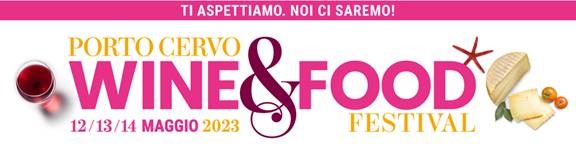 WINE & FOOD FESTIVAL PORTO CERVO 12/14 MAGGIO 2023